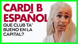 Cardi B - Que Club Ta&#39; Bueno En La Capital