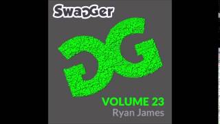 Ryan James - Swagger 23 - Track 5