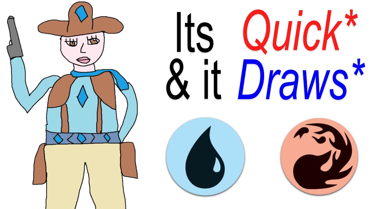 A totally serious QUICK DRAW Precon Upgrade...