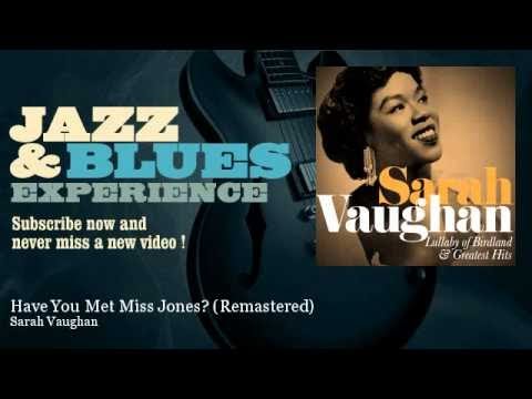 Sarah Vaughan - Have You Met Miss Jones? - Remastered