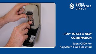 How to set a new combination: Supra C500 Pro Key Safe - Wall Mounted
