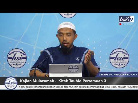 Kajian Mulazamah - Kitab Tauhid Pertemuan ke 3