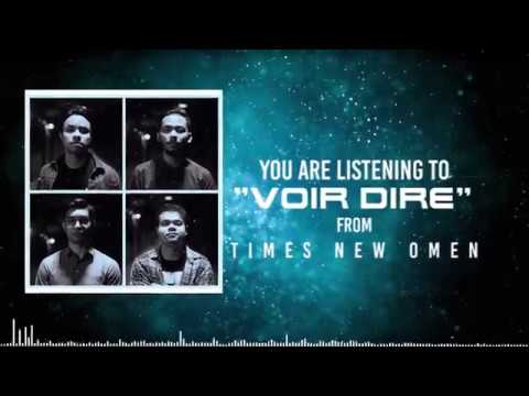 Times New Omen - Voir Dire (Official Audio)