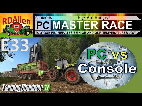 PC vs Console FS17 Drumard Farm E33 - Piggys Are Hungry!