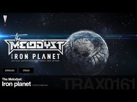 The Melodyst - Iron planet - Traxtorm 0161 [HARDCORE]