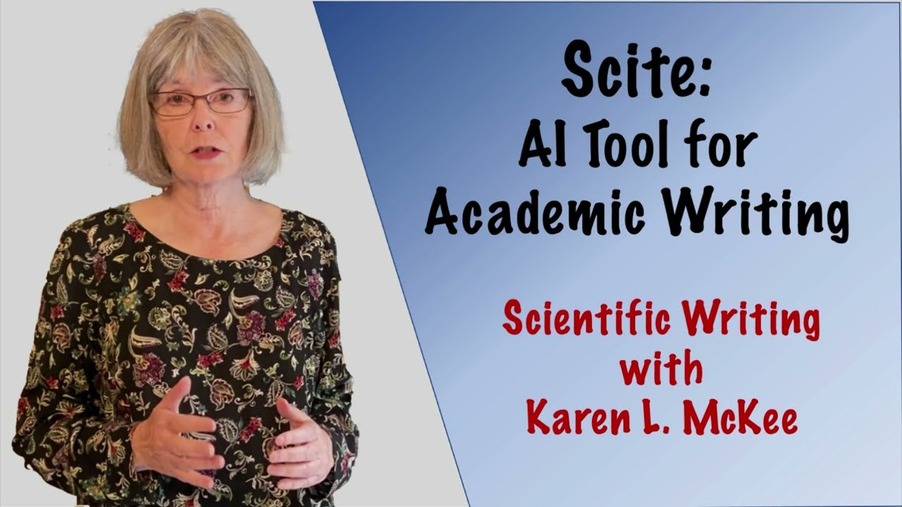Scite: An AI Tool for Academic Writing