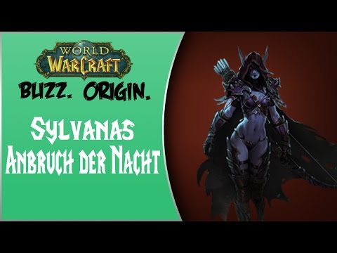 World of Warcraft Blizz. Origin. Lore #Teil 07 - Sylvanas: Anbruch der Nacht (German) [HD]