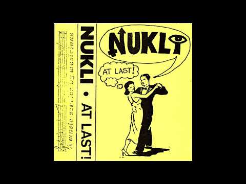 Nukli ‎– At Last! (FULL ALBUM)
