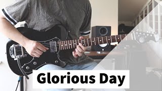 Glorious Day - Electric Guitar Playthrough - Passion