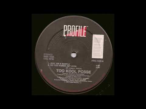 Too Kool Posse - Do You Wanna Get Hype (1988)