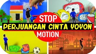 PERJUANGAN CINTA YOYON [Stop Motion]