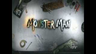 clip from Syfy's original hit Monster Man