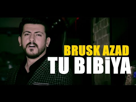 BRUSK AZAD - TU BIBİYA (Official Music Video)