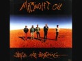 Power and the Passion Midnight Oil - SuperSambo1234 Power and the Passion Midnight Oil
