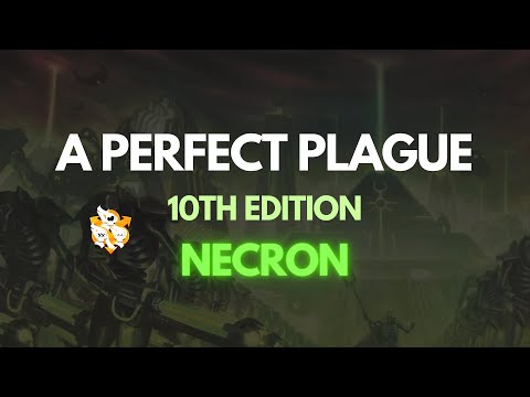 A Perfect Plague For Necrons - Warhammer 40k Death Guard Match Up Tactics
