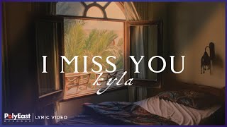 Kyla - I Miss You | Lyric Video