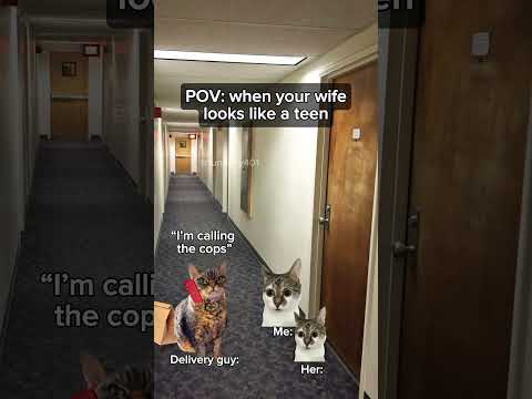 When your wife looks like a teen #catmemes #relatable #shorts