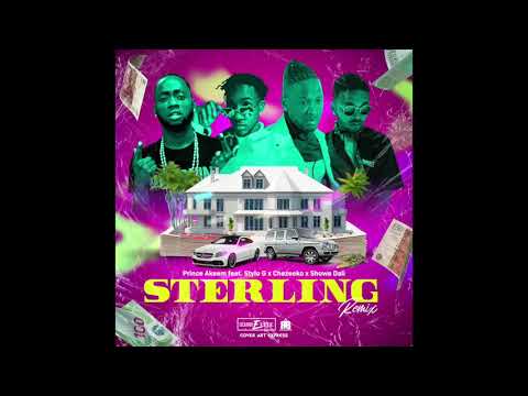 Prince Akeem - Sterling (remix) ft. Stylo G x Chezeeko x Showa Dali (Official Audio)