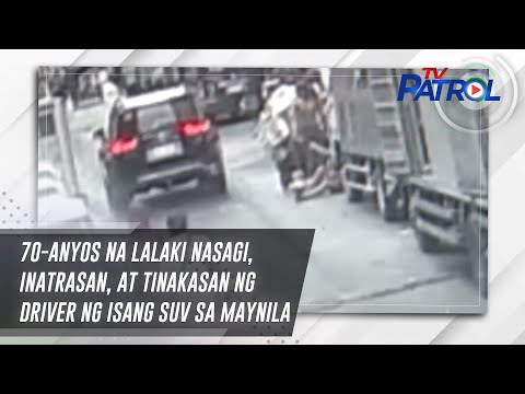70-anyos na lalaki nasagi, inatrasan, at tinakasan ng driver ng isang SUV sa Maynila TV Patrol