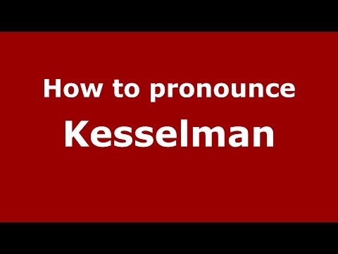 How to pronounce Kesselman (Spanish/Argentina) - PronounceNames.com
