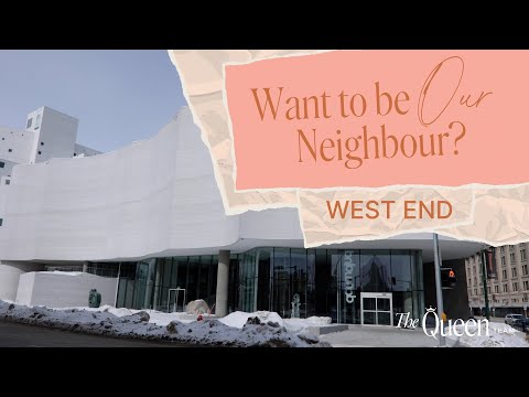 Living in the West End, Winnipeg MB - What is this established neighbourhood all about?