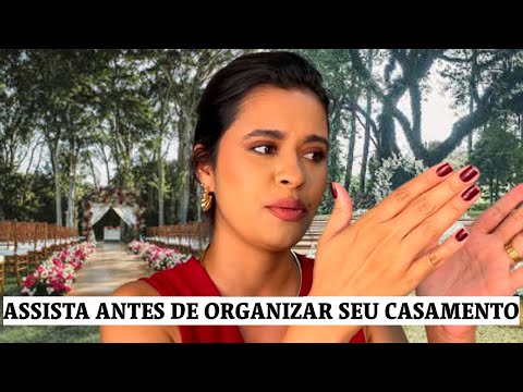 COMO ORGANIZAR UM CASAMENTO GASTANDO POUCO | FESTA DE CASAMENTO SIMPLES | casar gastando pouco