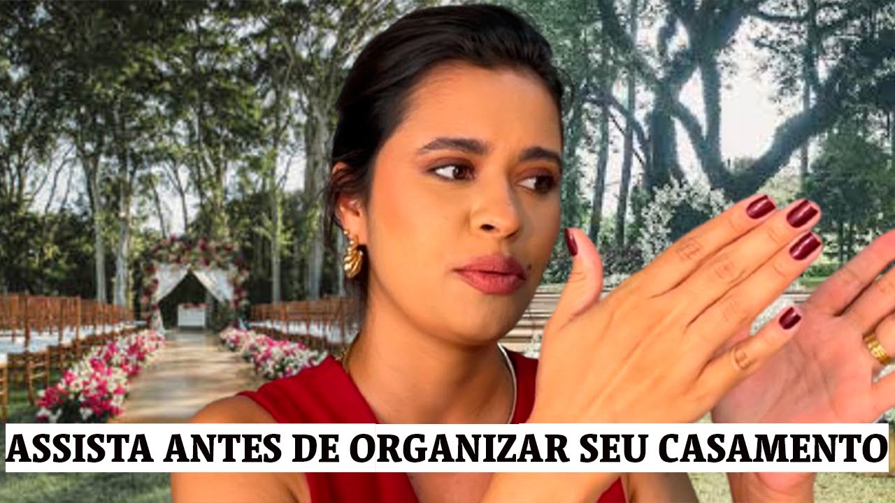 COMO ORGANIZAR UM CASAMENTO GASTANDO POUCO | FESTA DE CASAMENTO SIMPLES | casar gastando pouco