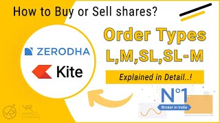 How to Buy/Sell shares💰💰 in Zerodha Kite in Tamil? Order types - Intraday & Delivery, L, M, SL, SL-M