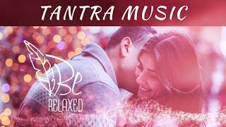 Music for tantric love - sexual awareness through sensual sounds