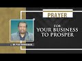 Prayer For Your Business To Prosper Dr Paul Dhinakaran Jesus Calls