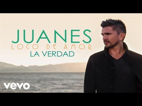 La Verdad - Juanes
