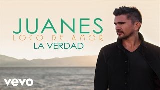 Juanes - La Verdad (Audio)