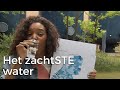 Het zachtSTE water | STE | Het Klokhuis