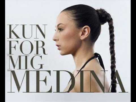 Medina- Kun For Mig.flv