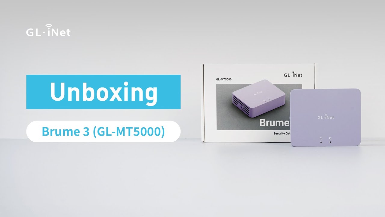 Unboxing Brume 3 (GL-MT5000) | MT5000 High-Speed VPN Security Gateway