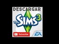 Descagar Sims 3 Para Android Link Directo