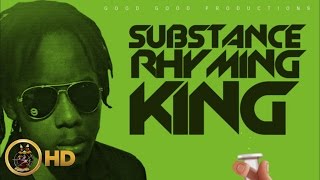 Rhyming King - Substance [Cure Pain Riddim] February 2016