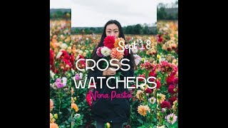 PISCES CROSSWATCHERS/MANTANMU : SEPT'18, DEAR EX, DON'T LET ME GO,...