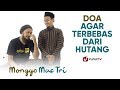 Hutang LUNAS : Doa Agar Terbebas dari Hutang yang Menumpuk - Monggo Mas Tri Yufid TV Hutang LUNAS : Doa Agar Terbebas dari Hutang yang Menumpuk - Monggo Mas Tri Yufid TV