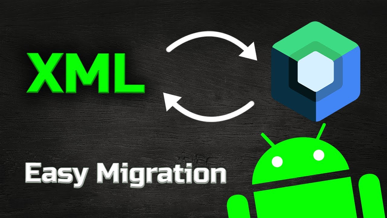 How to Migrate XML ↔ Compose - Android Studio Tutorial