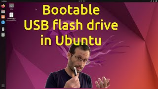 How to create a bootable usb drive in Ubuntu 22.04