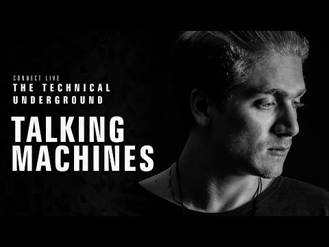 Talking Machines - Connect Live