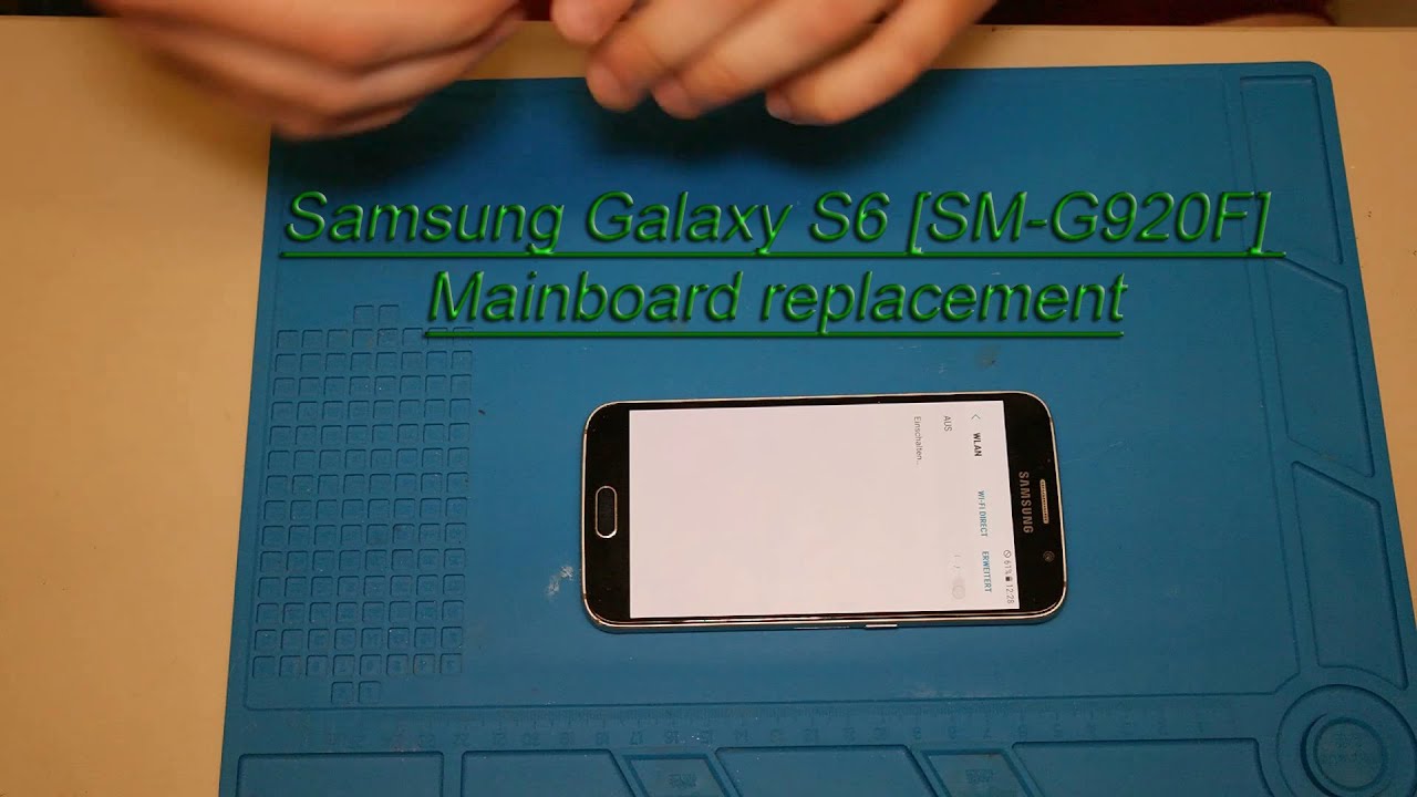 Samsung Galaxy S6 [SM-G920F] Mainboard replacement