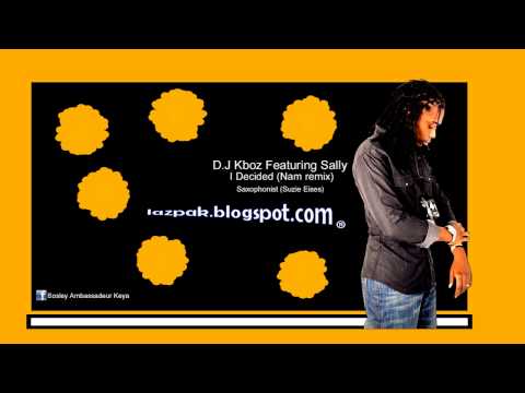 Dj.Kboz Feat. Sally - I Decided(Audio)