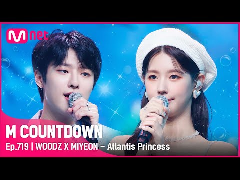 [WOODZ X MIYEON - Atlantis Princess] Summer Special Stage |  #엠카운트다운 EP.719 | Mnet 210729 방송