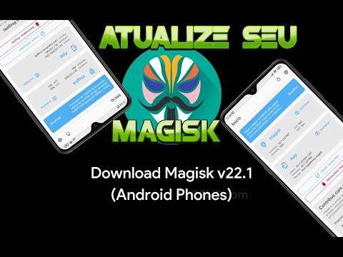 INSTALAÇÃO DA ATUALIZAÇÃO MAGISK 22.1
