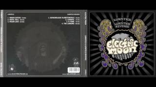 Electric Moon - Lunatics &amp; Lunatics Revenge(Full Album)