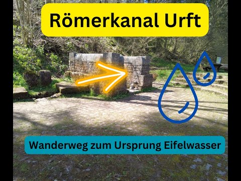 Eifel Wanderweg Römerkanal in Urft/Kall - Geschichte, Natur und Abenteuer in einem!