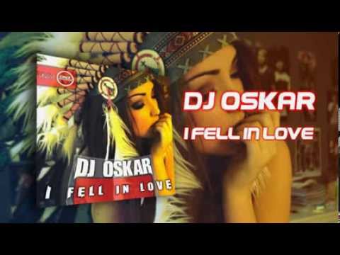 DNZ091 // DJ OSKAR - I FELL IN LOVE (Official Video DNZ RECORDS)