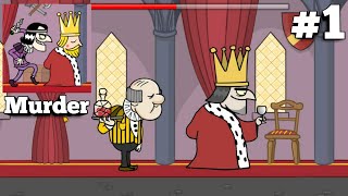 Murder : Gameplay Walkthrough part 1 - KILL THE KING (iOS, Android)